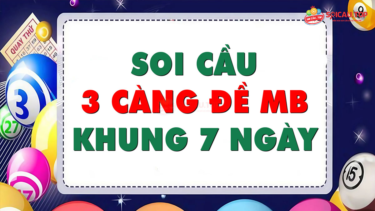 3 càng khung 7 ngày