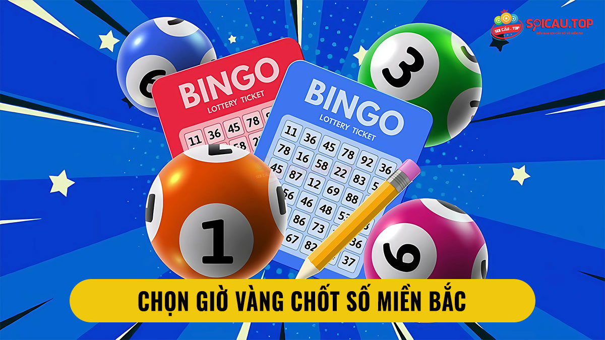 giờ vàng chốt số chính xác