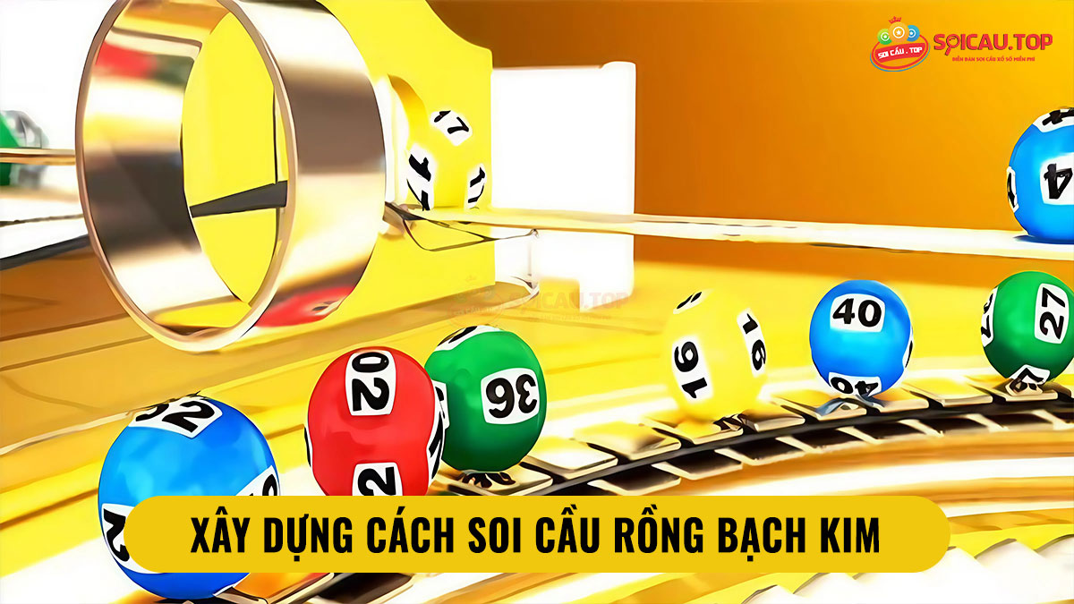 Xây dựng cách thức soi cầu cá nhân