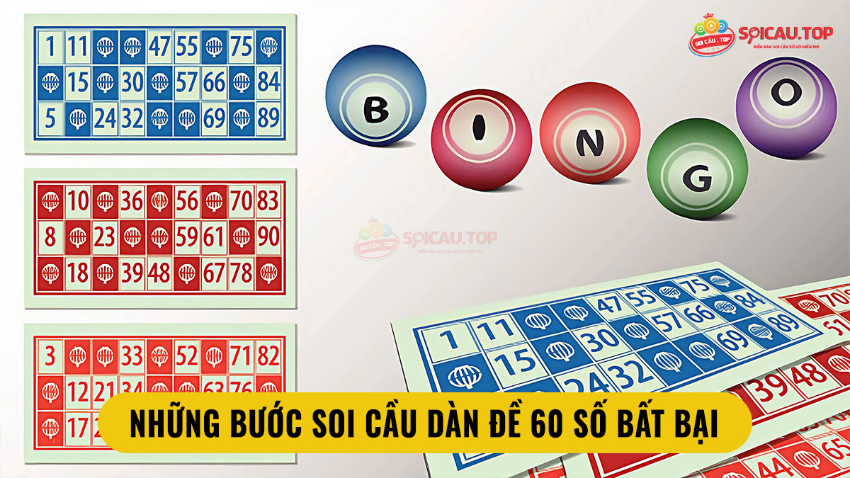 Những bước soi cầu dàn đề 60 số bất bại