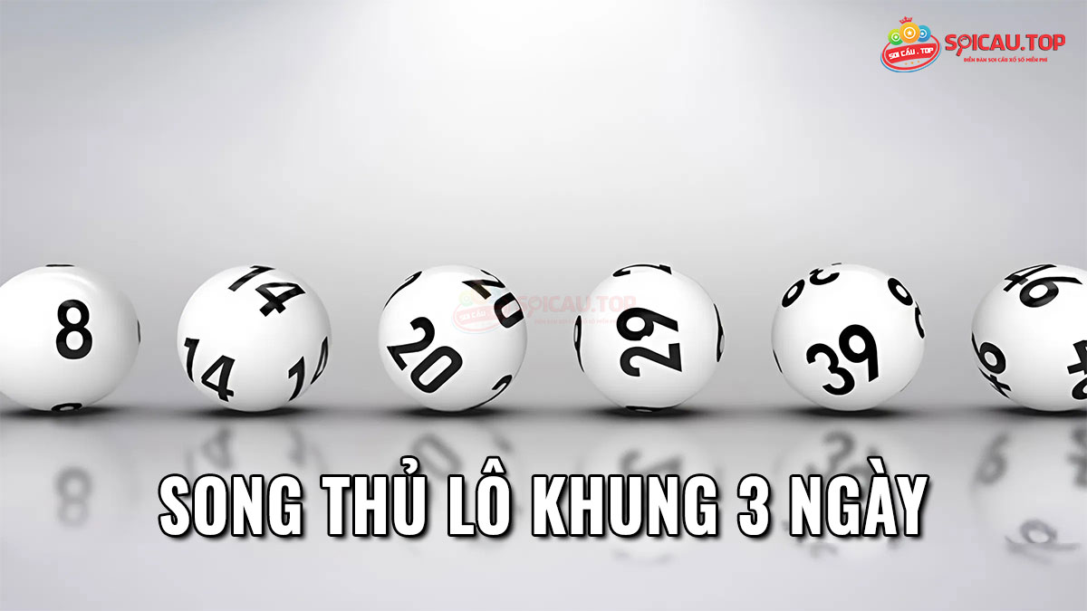 Nuôi song thủ lô khung 3 ngày 247 com miễn phí siêu chuẩn