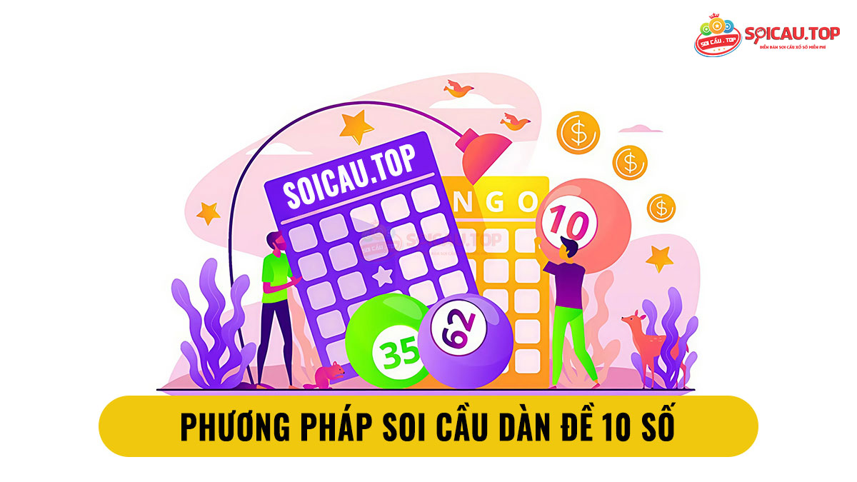 Phương pháp soi cầu dàn đề 10 số