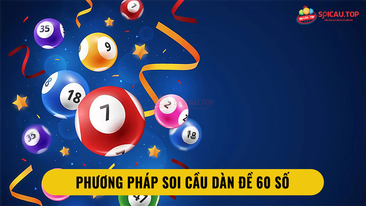 Phương pháp soi cầu dàn đề 60 số