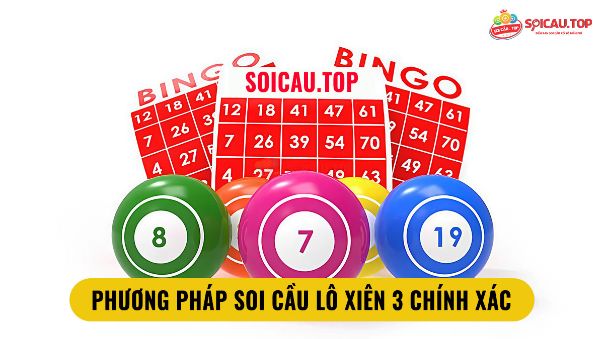 Phương pháp soi cầu lô xiên 3 chính xác