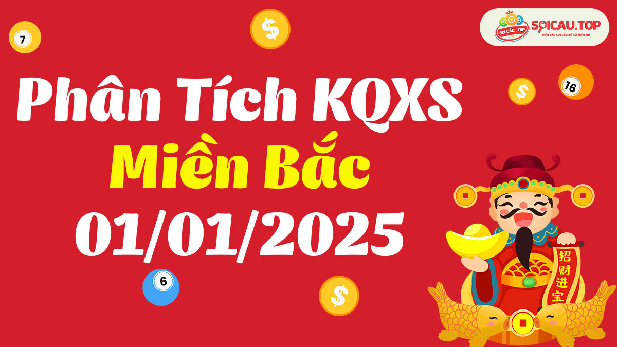 Soi cầu XSMB ngày 01/01/2025