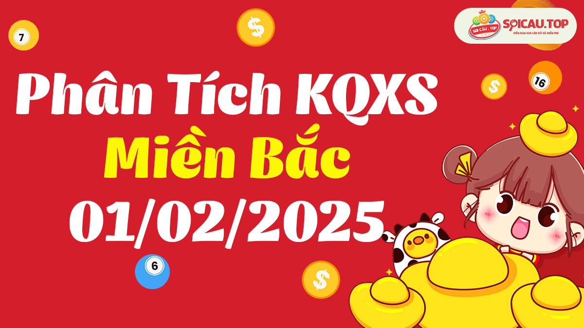 Soi cầu XSMB ngày 01/02/2025