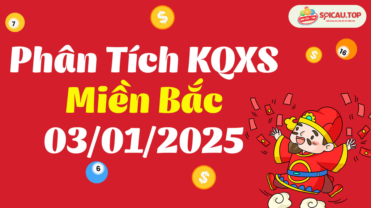 Soi cầu XSMB ngày 03/01/2025