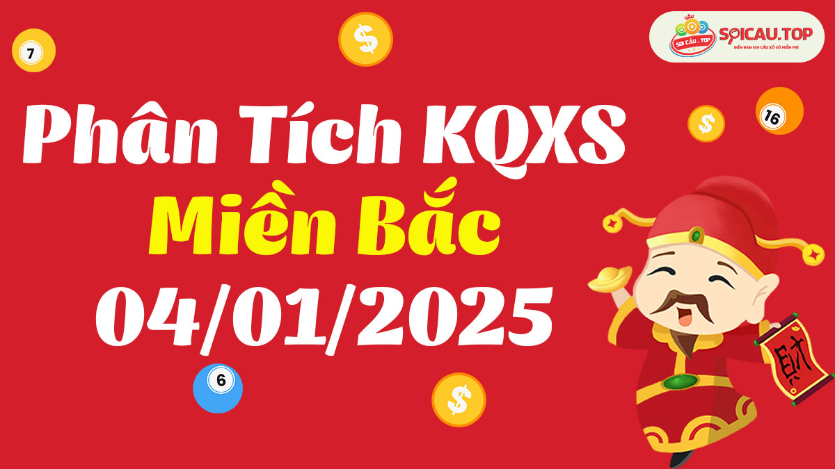 Soi cầu XSMB ngày 04/01/2025