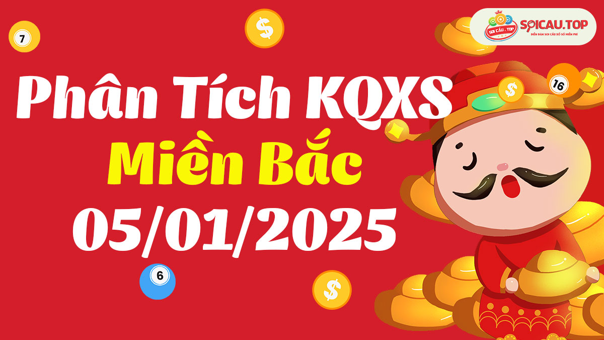 Soi cầu XSMB ngày 05/01/2025