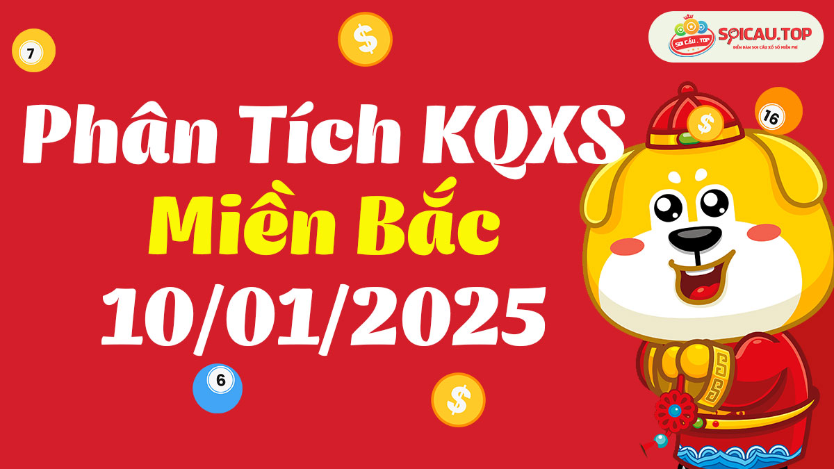 Soi cầu XSMB ngày 10/01/2025