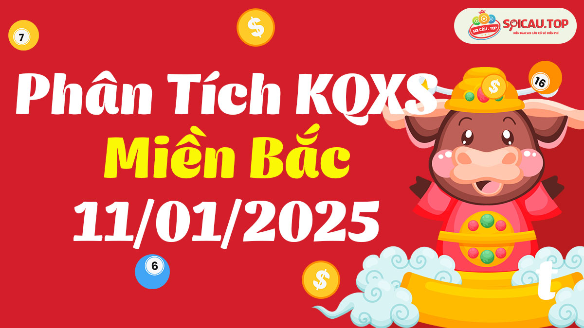 Soi cầu XSMB ngày 11/01/2025