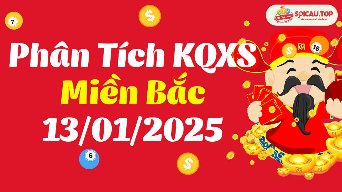 Soi cầu XSMB ngày 13/01/2025