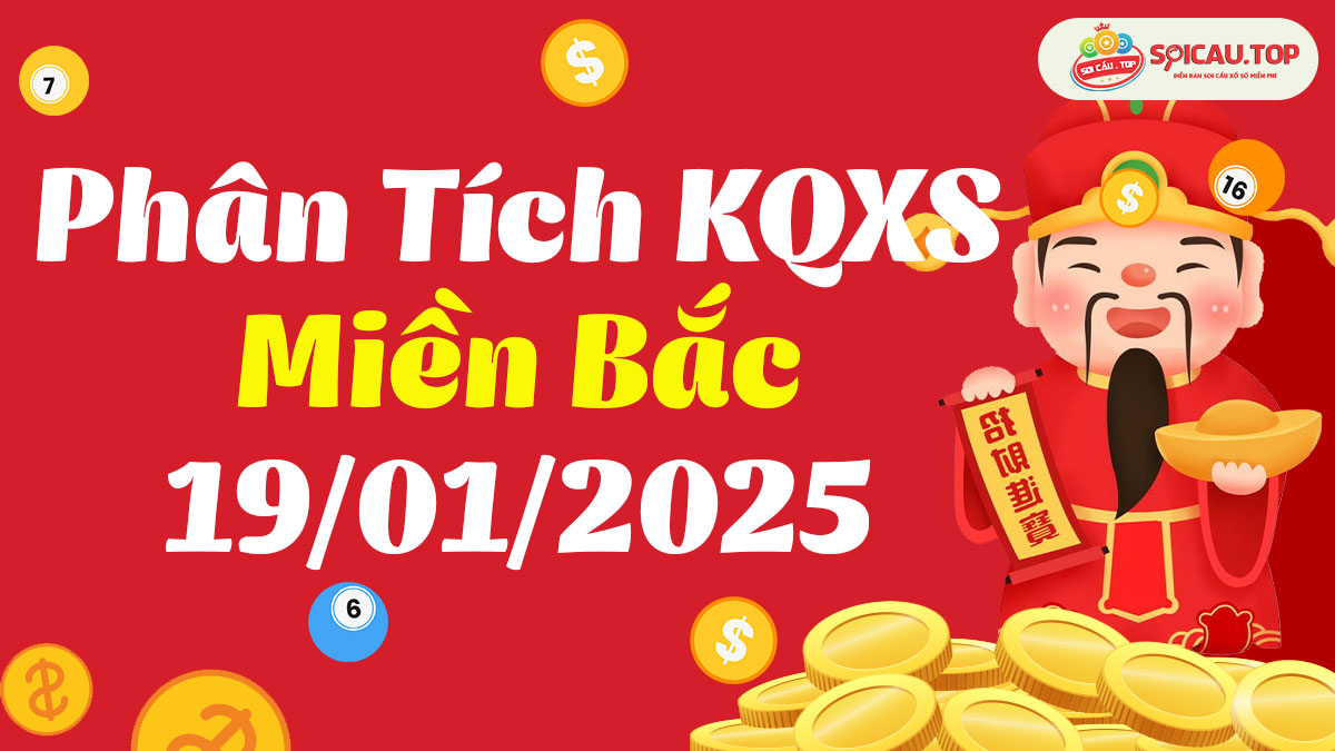 Soi cầu XSMB ngày 19/01/2025