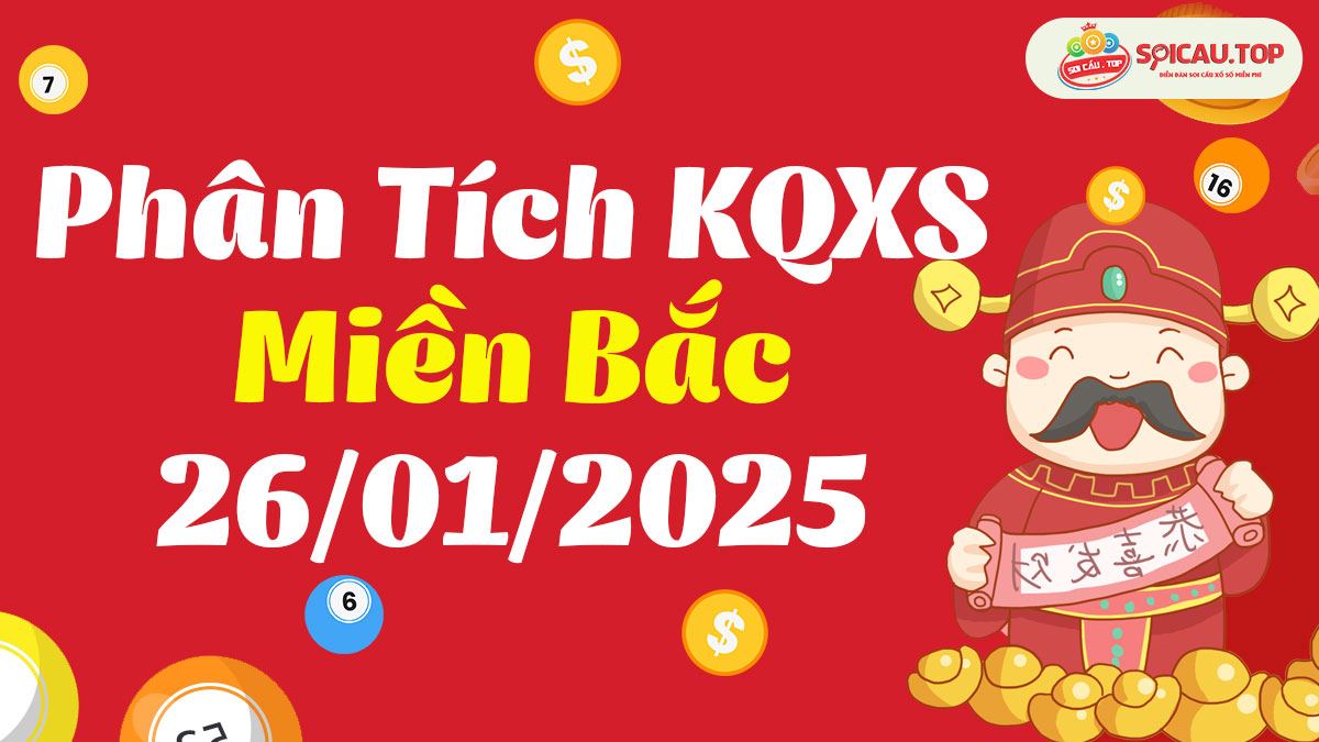 Soi cầu XSMB ngày 26/01/2025