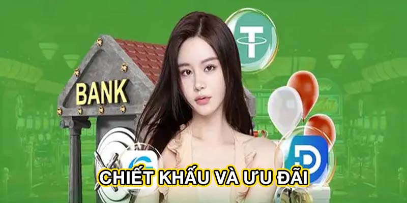 Chiết khấu và ưu đãi