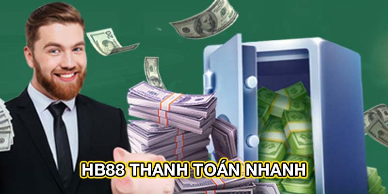 Hb88 thanh toán nhanh