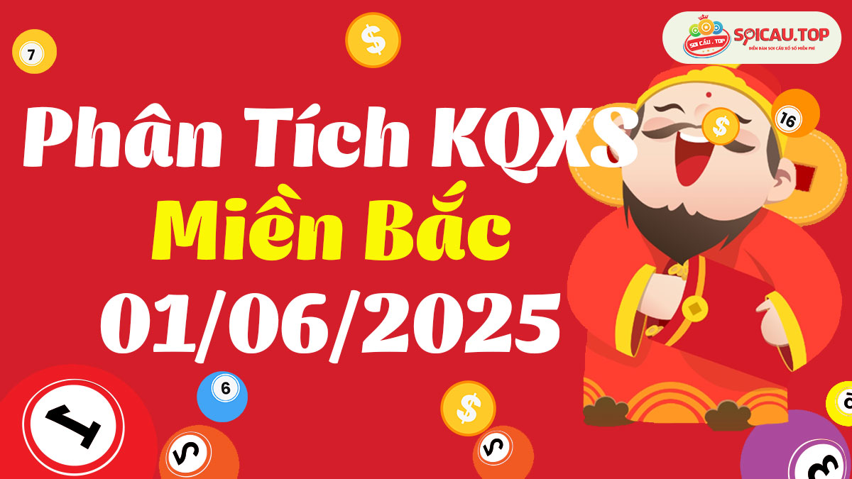 Soi cầu XSMB ngày 01/06/2025