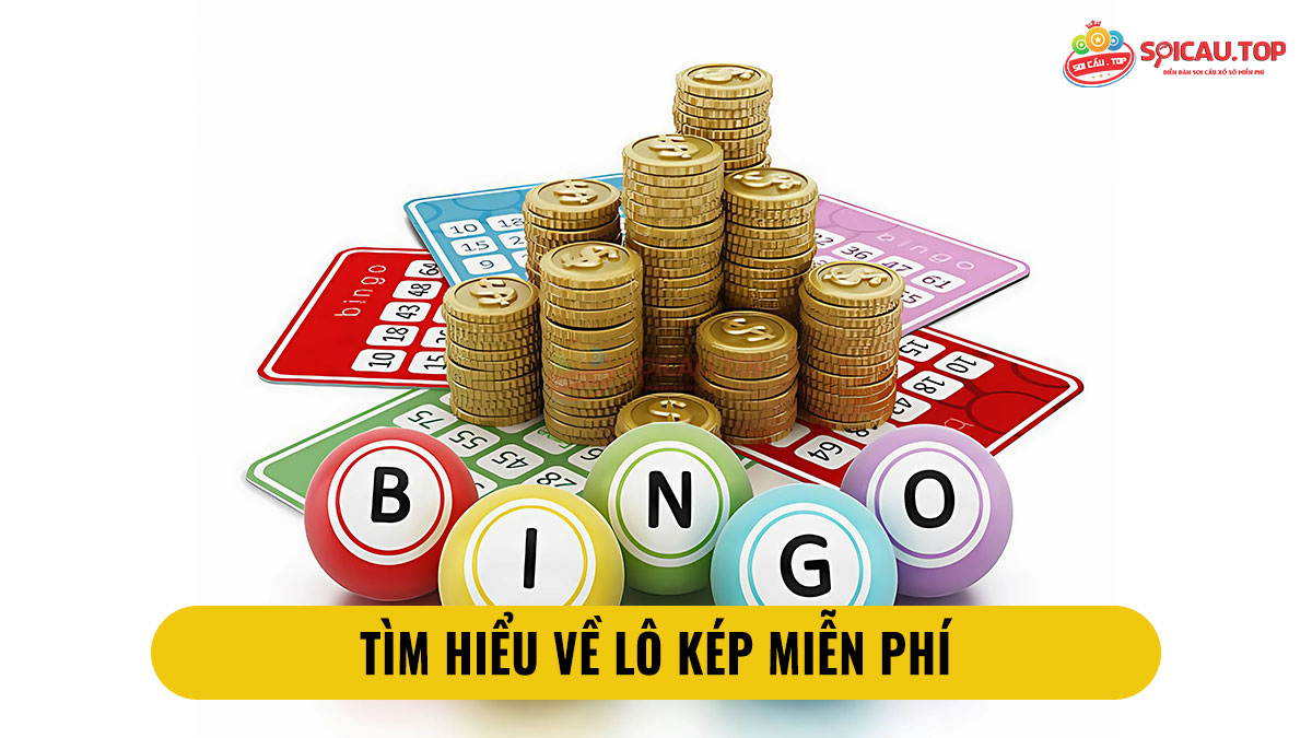 Lô kép là gì? Hướng dẫn nuôi lô kép khung 2 ngày 247 bất bại