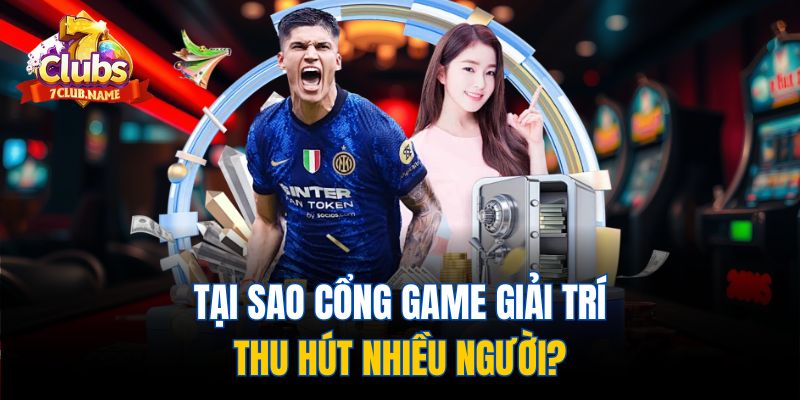 Cổng Game Giải Trí Kiếm Ra Tiền Nhanh Không Nên Bỏ Lỡ