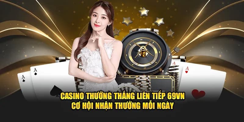 Hướng dẫn các bước cá cược trò chơi Casino 69VN