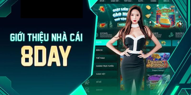 8DAY – Khám phá đẳng cấp giải trí cá cược dẫn đầu thị trường 2025