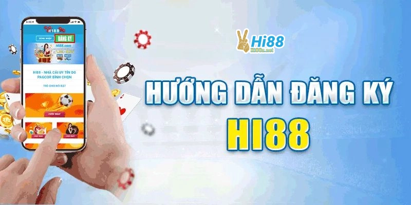 Đăng Ký hi88 – Hành Trình Đẳng Cấp Cùng Nền Tảng Số Một