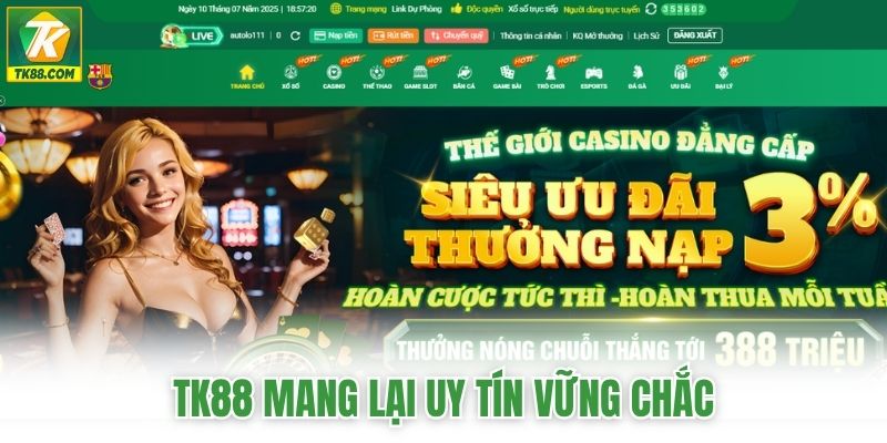 TK88 – Thương Hiệu Thể Hiện Sự Đẳng Cấp Trong Ngành Giải Trí