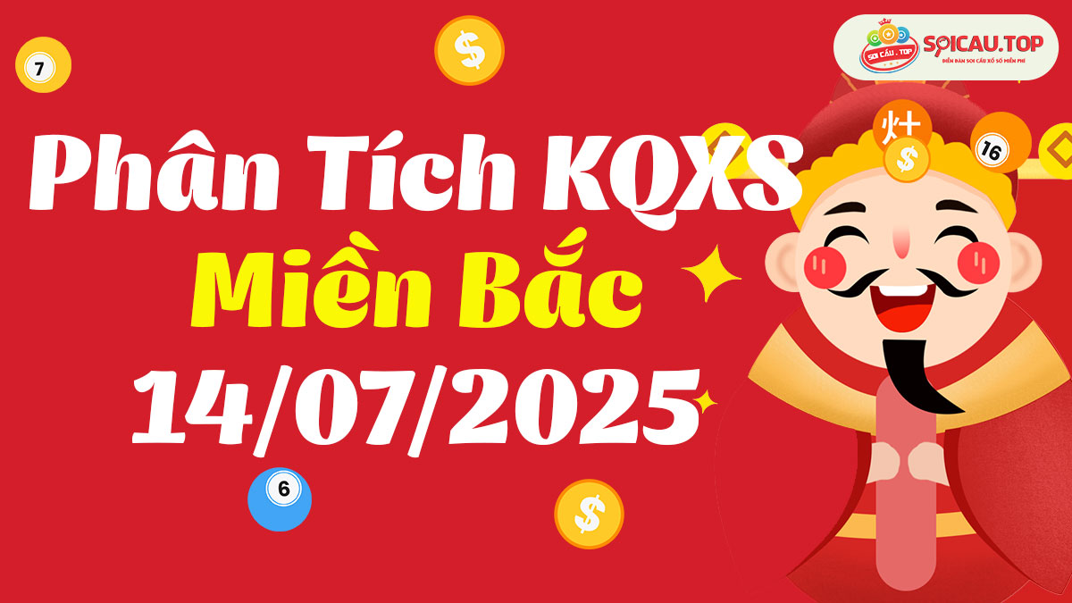 Soi cầu XSMB ngày 14/07/2025
