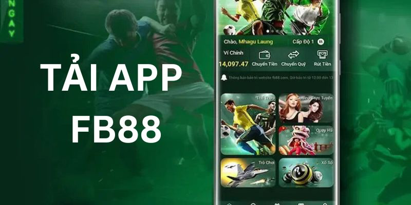 Tải app FB88 – Ưu đãi độc quyền mới nhất 2025