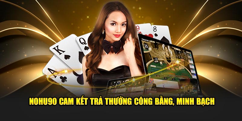 Tính năng độc quyền chỉ có tại Nohu90 khiến người chơi say mê