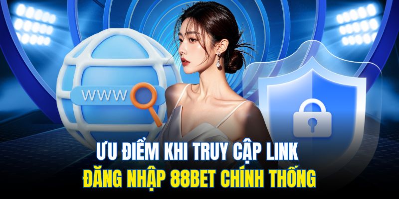 Các cách nhận biết link đăng nhập 88bet giả mạo