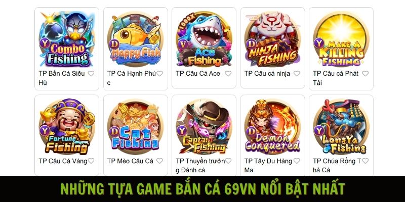 Những tựa game bắn cá 69VN nổi bật nhất