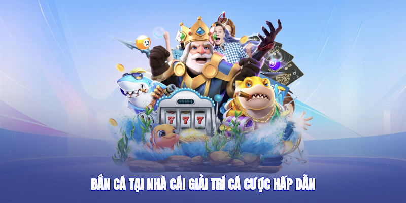 Bắn cá 9bet giải trí cá cược hấp dẫn