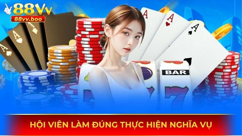 Hội viên làm đúng thực hiện nghĩa vụ
