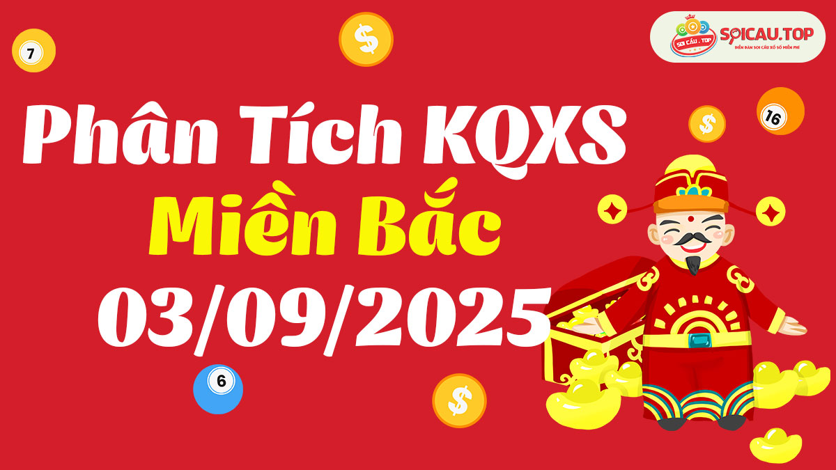 Soi cầu XSMB ngày 03/09/2025