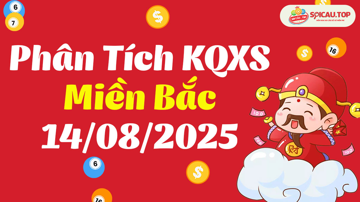 Soi cầu XSMB ngày 14/08/2025