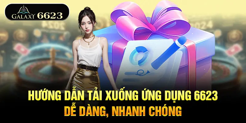 tai-app-6623-va-nhung-trai-nghiem
