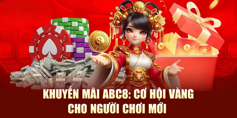 Khuyến mãi abc8: Bí quyết tăng vốn cược mà không tốn thêm tiền