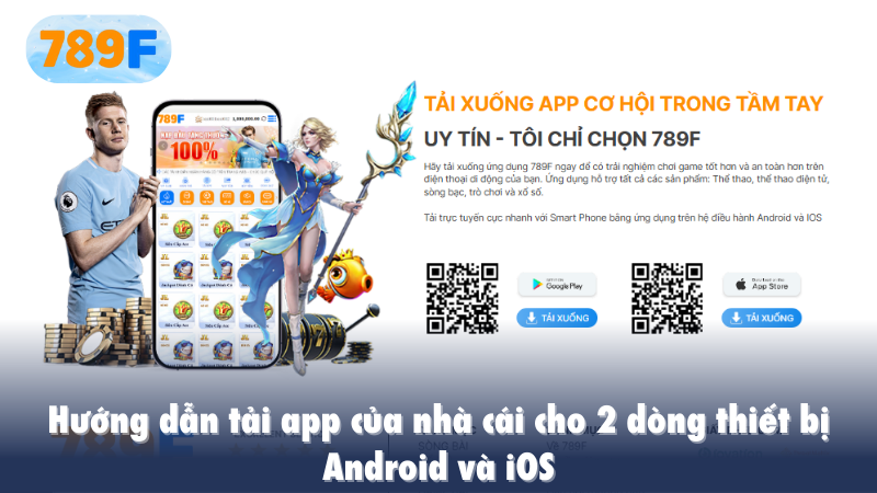 Bí quyết tải app 789f an toàn, nhanh chóng và không lỗi kỹ thuật