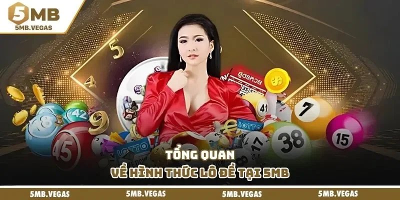 Xổ số 5MB – Sân chơi may mắn, cơ hội trúng lớn mỗi ngày