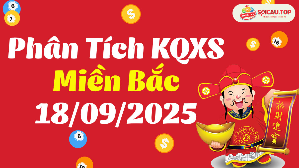 Soi cầu XSMB ngày 18/09/2025