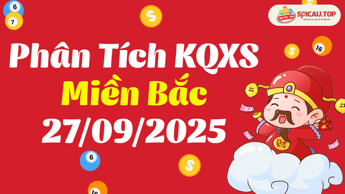 Soi cầu XSMB ngày 27/09/2025