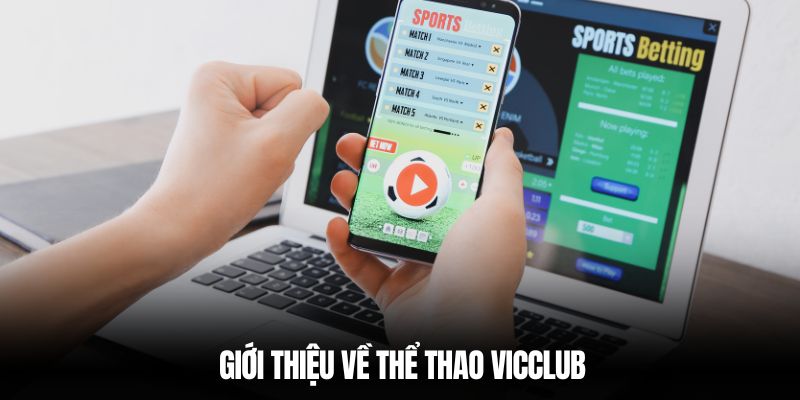 Giới thiệu về thể thao Vicclub