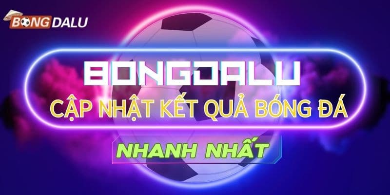 Giới Thiệu Bongdalu | Nền Tảng Cập Nhật Bóng Đá Toàn Cầu