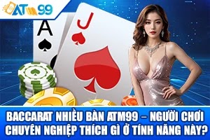 baccarat-nhieu-ban-atm99-nguoi-choi