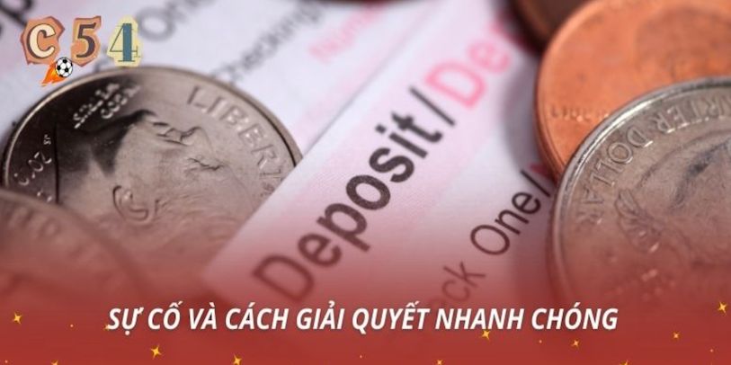 Hướng dẫn kiểm tra lịch sử giao dịch nạp tiền c54 dễ dàng