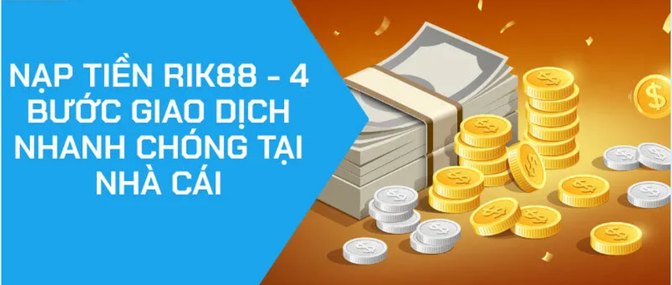 nap-tien-rik88-huong-dan-nhanh