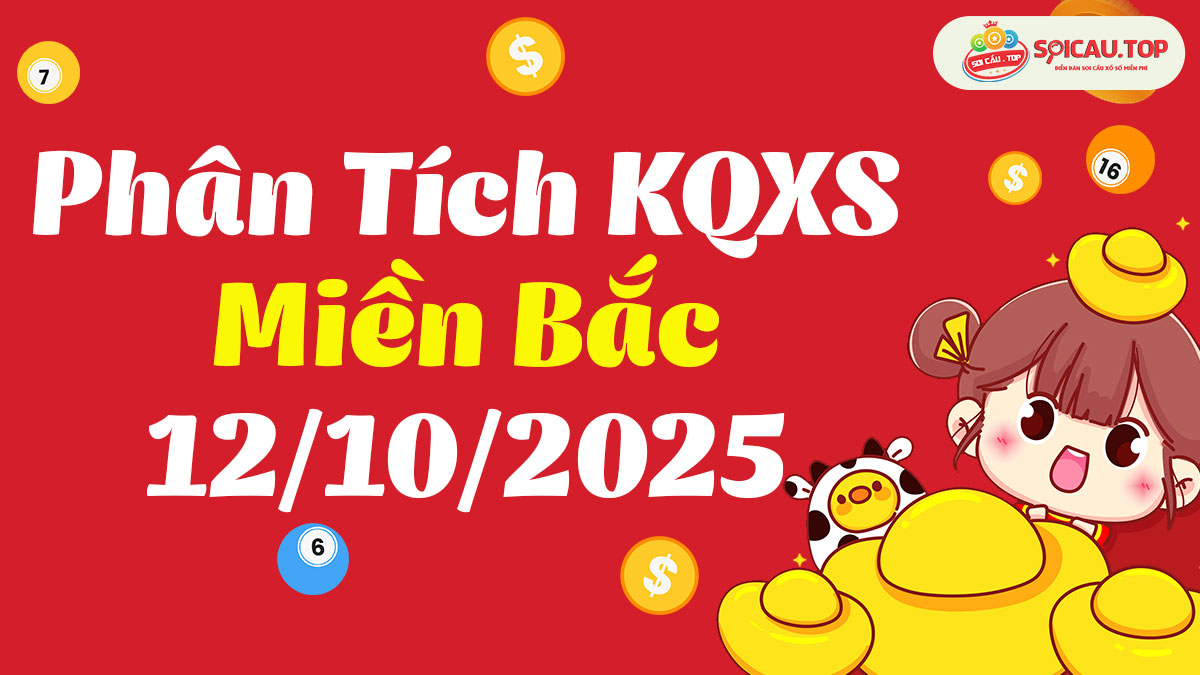 Soi cầu XSMB ngày 12/10/2025