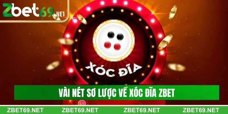 Xóc Đĩa ZBet: Game dân gian hóa casino, dễ chơi – dễ thắng