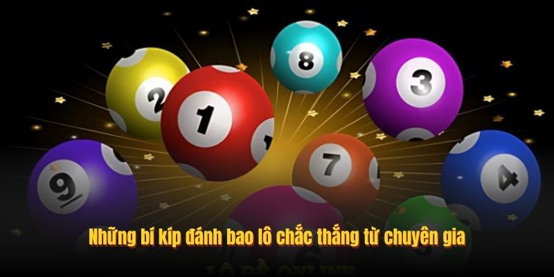 Những bí kíp đánh bao lô chắc thắng từ chuyên gia